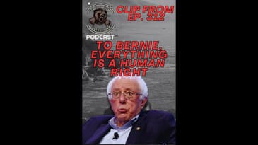 To Bernie, Everything is a Human Right