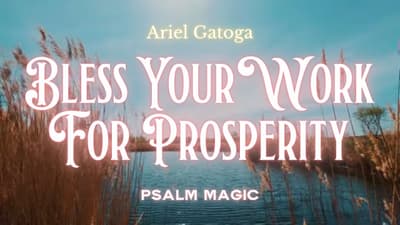 Psalm 90: Bless Your Work For Prosperity