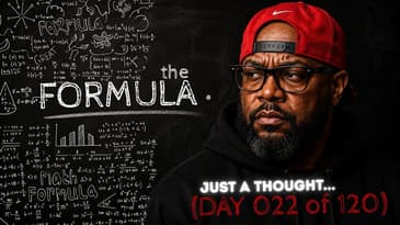 Are You Following the Wrong Formula? | Just a Thought... (Day 023)