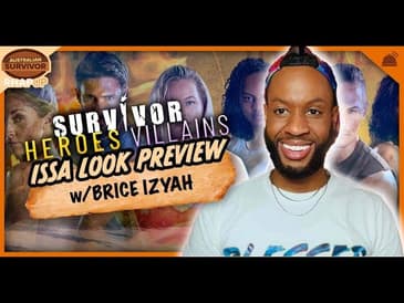 Survivor AU: HvV | Issa Look Cast Assessment