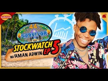 Survivor 44 | Ep 5 Stockwatch with Aman Adwin