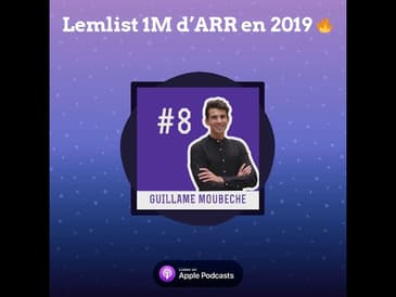 Lemlist 1M d’ARR en 2019 🔥