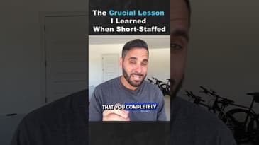 The Crucial Lesson I Learned When Short Staffed (Part 2)