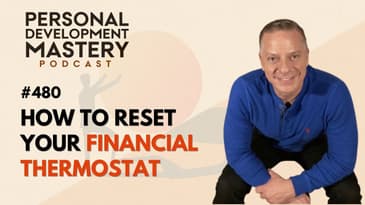 Why Making More Money Won’t Fix Your Finances | Unless You Fix THIS First! | Mastery Podcast | #480