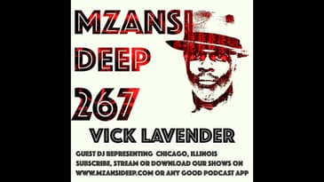 Session 267 - Vick Lavender - GUEST MIX