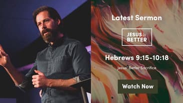 Hebrews 9:15-10:18 -- Jesus' Better Sacrifice