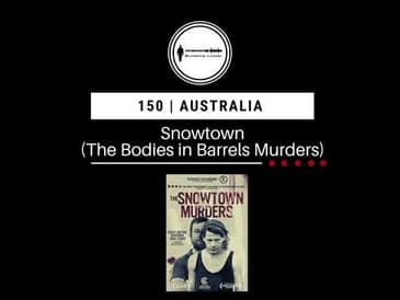 150. Snowtown | Australia PODCAST PROMO