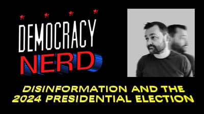 Disinformation and the 2024 Presidential Election w/ David Gilbert