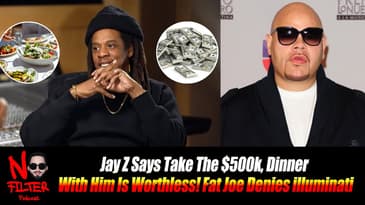 Jay Z Says Take The $500k, Dinner With Him Is Worthless! Fat Joe Denies The Elites