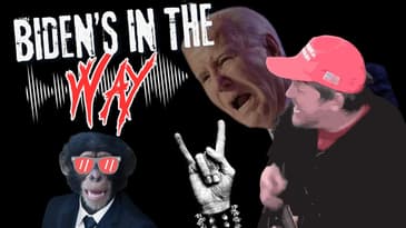 Biden's In The Way 🎵🤘