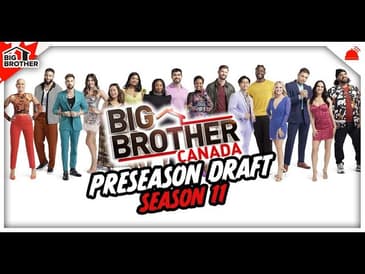 Big Brother Canada 11 | Pre-Season Cast Draft
