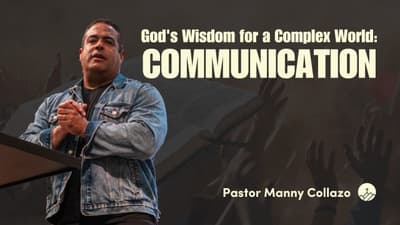 God's Wisdom for a Complex World: Communication