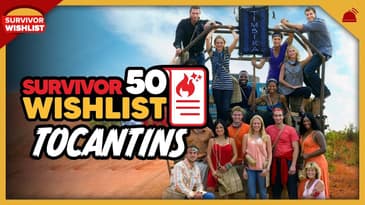 Survivor 50 Wish List | Ep 18: Tocantins with Mary Kwiatkowski