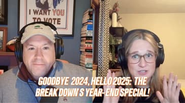 Goodbye 2024, Hello 2025: The Break Down's Year-End Special!