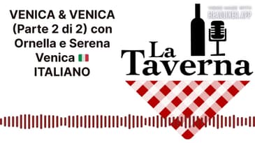 VENICA & VENICA (Parte 2 di 2) con Ornella e Serena Venica 🇮🇹 ITALIANO | La Taverna Friuli Wine
