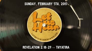 Revelation 2:18-29 -- Thyatira