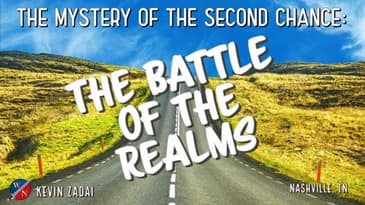 The Mystery Of The Second Chance: The Battle of the Realms - Kevin Zadai
