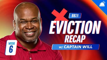 BB28 Thursday Eviction Ep Recap, Week 6