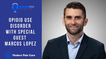 MPP 57: Opioid Use Disorder ft Special Guest Marcos Lopez