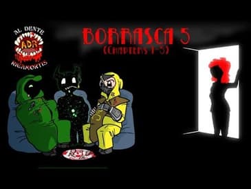 ADR Episode 267: Borrasca 5 (Chapters 1-5)
