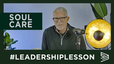 Leadership Lesson | What is Soul Care with Brian Brookins