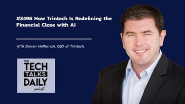 3498: How Trintech Is Redefining the Financial Close with AI