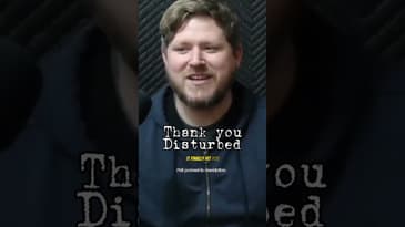 Disturbed awakened by love for music