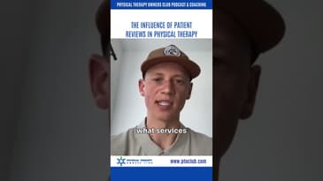 The Influence of Patient Reviews in Physical Therapy