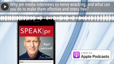Why are media interviews so nerve wracking, and what can you do to make them effective and stress f