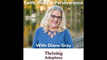Faith, Hope and Perseverance With Diane Gray