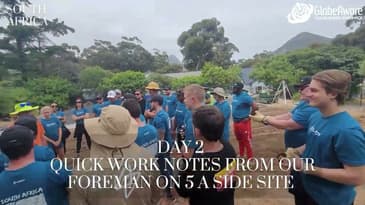 Day 2: Quick Work Notes From Our Foreman On 5 A Side Site In South Africa!