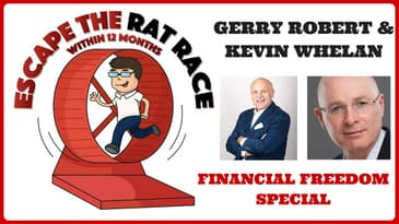 Escape The Rat Race Meetup #3: Gerry Robert & Kevin Whelan: Financial Freedom Special
