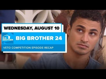 BB24 Episode 14 Veto Recap Wednesday August 10 | Big Brother 24