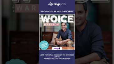 Should you be nice or honest | Woice With Warikoo | Ankur Warikoo | Bingepods | Podcast