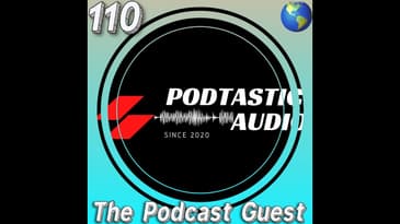 110 Behind the Mic: Unveiling the Podcast Guest Experience