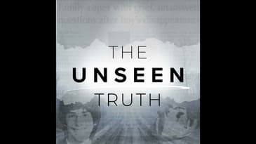 BONUS: The Unseen Truth S2 EP 1: The Disappearance of Max DeVries (A Family's Nightmare Unfolds i...
