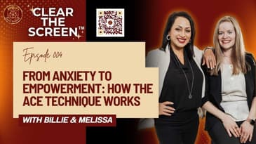 S1E004 From Anxiety to Empowerment: How the ACE Technique Works