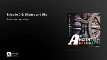 Ep 0.5: Silence and She