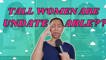 The Dating Double Standard: Are Tall Women Undesirable In The Dating World?