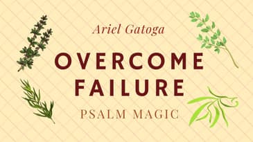 Psalm 117: OVERCOME ANY FAILURE NOW!!