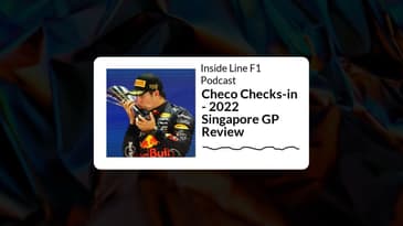Inside Line F1 Podcast - Checo Checks-in - 2022 Singapore GP Review