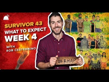 What I Expect from Episode 4 of Survivor 43