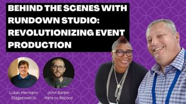 Behind the Scenes with Rundown Studio: Revolutionizing Event Production