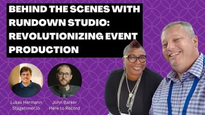 Behind the Scenes with Rundown Studio: Revolutionizing Event Production