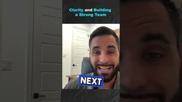 Clarity and Building a Strong Team (Part 2)
