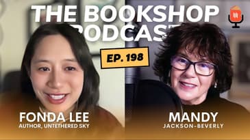 Fonda Lee - Author, Untethered Sky | Episode 198 | The Bookshop Podcast