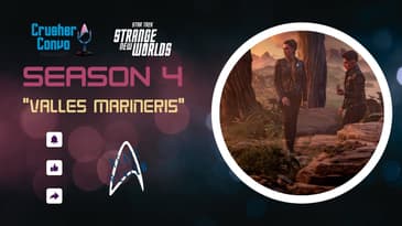 React & Review: Strange New World's "Valles Marineris"