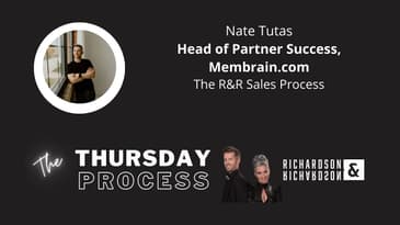 The Thursday Process: Sales Process Overview with Nate Tutas of Membrain.com
