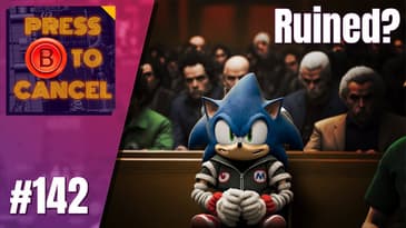 Ruined or Redeemed - Press B Podcast Ep: 142