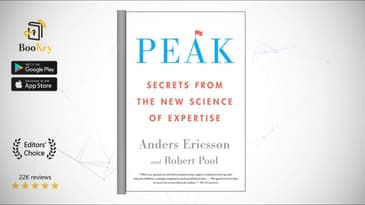 PEAK  Book Summary By Anders Ericsson  Secrets from the new science of expertise